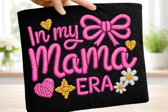 Download Yarn in My Mama Era Mother's Day Png - Mama Collection