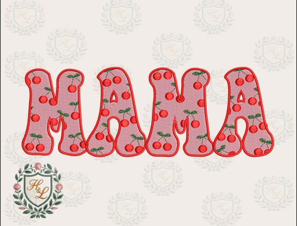 Download Cherry Mama Embroidery Files - Mama Collection