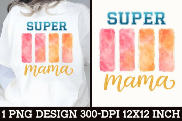 Download Super Mama Vintage T-Shirt Design PNG - Mama Collection