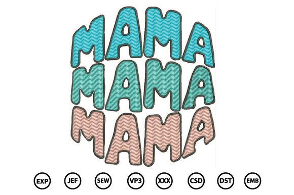 Download Mama Embroidery Design - Mama Collection