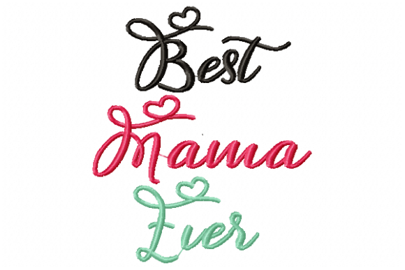 Download Best Mama Ever 5X7 - Mama Collection